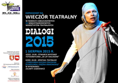 Zapraszamy na XX Międzynarodowe Otwarte Warsztaty Teatralne Dialogi 2015