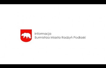 #4 Koronawirus - Informacja burmistrza Jerzego Rębka (Radzyń Podlaski 23.03.2020)